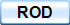 ROD