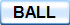 BALL